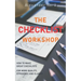 The Checklist Workshop: How to make great checklists for more quality, efficiency and clarity