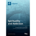 Spirituality and Addiction
