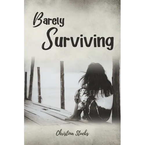 Barely Surviving