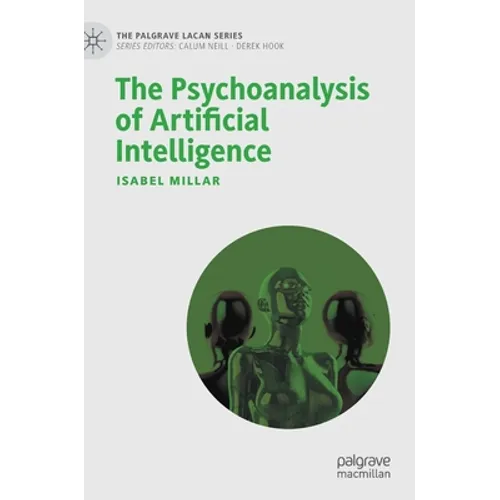 The Psychoanalysis of Artificial Intelligence