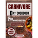 Carnivore Diet Cookbook for Women Over 60: The Ultimate Guide to Get you Started on a Meat based Diet with Delicious High Protein & Low Carb Diet Reci