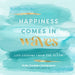 Happiness Comes in Waves: Life Lessons from the Ocean