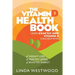 The Vitamin D Health Book (3rd Edition): Learn Exactly How Vitamin D Can Help With Weight Loss, Healthy Living & Boosted Energy!