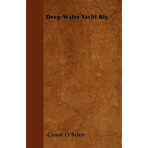Deep-Water Yacht Rig