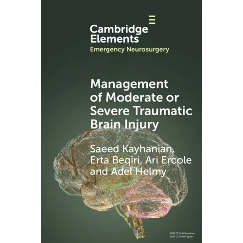 Management of Moderate or Severe Traumatic Brain Injury