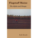 Flagstaff Maine - The Alpha and Omega