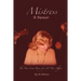 Mistress: The True Love Story of a 30 Year Affair