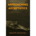 Approaching Asymptotics