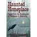 Haunted Homeplace - Tales from the Borderlands of Tennessee & Kentucky