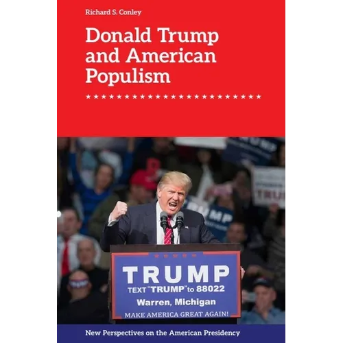 Donald Trump and American Populism