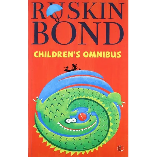Ruskin Bond's Children's Omnibus