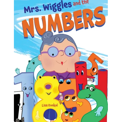 Mrs. Wiggles and the Numbers: Read Aloud Counting Picture Book