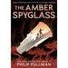 The Amber Spyglass