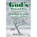 God's Backyard Pets and the Changing Seasons: Winter, Spring, Summer, Autumn