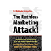 The Ruthless Marketing Attack!