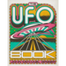 The UFO Book: A Chronological Journey from Crop Circles to Roswell