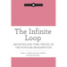 The Infinite Loop
