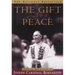 The Gift of Peace: Personal Reflections
