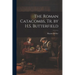 The Roman Catacombs, Tr. by H.S. Butterfield