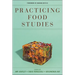 Practicing Food Studies