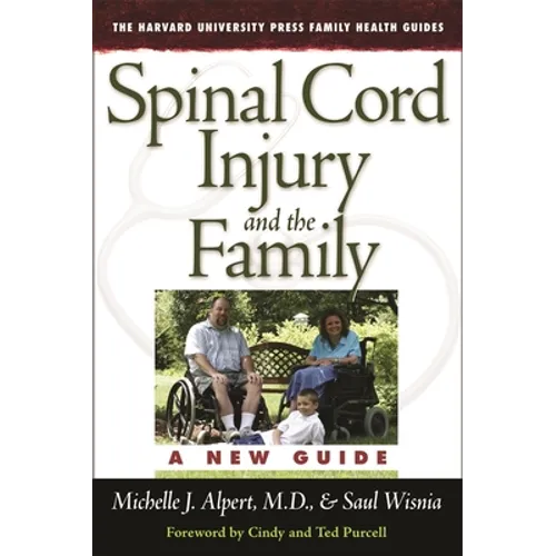 Spinal Cord Injury and the Family: A New Guide