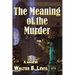 The Meaning of the Murder