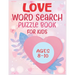 Love Word Search Puzzle Book For Kids Ages 8-10