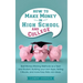 How to Make Money in High School and College: Best Money Making Methods as a Teen and Student, Building Your Own Apps, Selling E-books, and More Easy