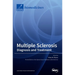 Multiple Sclerosis: Diagnosis and Treatment