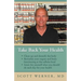 Take Back Your Health: Clean Up and Detoxify the Body, Revitalize Your Organs and Brain Functioning at the Cellular Level, and Intuit for You