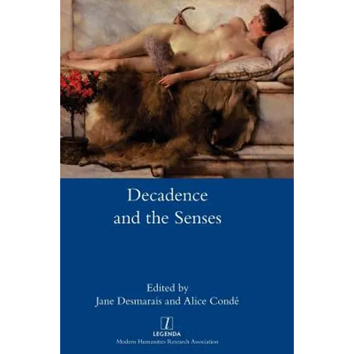 Decadence and the Senses