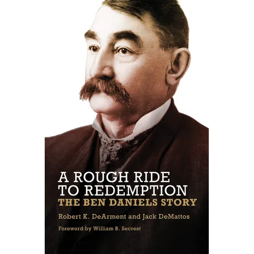 A Rough Ride to Redemption: The Ben Daniels Story