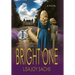 Bright One: Bright One Series: Book One