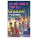 Goodnight Tokyo