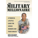 The Military Millionaire: A Financial Lifestyle Guide for Service Members and Their Families