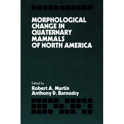 Morphological Change in Quaternary Mammals of North America
