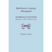 Baltimore County, Maryland, Marriage Licenses: September 14, 1839 to October 31, 1846