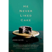 He Never Liked Cake