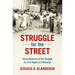 Struggle for the Street: Social Networks and the Struggle for Civil Rights in Pittsburgh