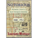 Notorious: Wyoming County's Most Infamous Murders 1848-1913