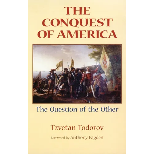 The Conquest of America: The Question of the Other