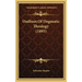 Outlines Of Dogmatic Theology (1895)