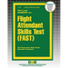 Flight Attendant Skills Test (FAST)