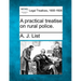 A Practical Treatise on Rural Police.