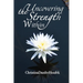 Uncovering the Strength Within