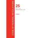 CFR 25, Parts 1 to 299, Indians, April 01, 2017 (Volume 1 of 2)