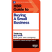 HBR Guide to Buying a Small Business: Think Big, Buy Small, Own Your Own Company