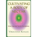 Cultivating a Body of Nectar: Kryiya Yoga and Tantric Foundations