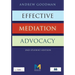 Effective Mediation Advocacy - Second Student Edition
