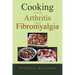 Cooking with Arthritis and Fibromyalgia